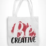 Be Creative #1 | praktická bavlněná nákupní taška s potiskem
