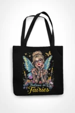 Believe In Fairies | praktická bavlněná nákupní taška s potiskem
