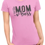 Mom Wife Boss | dámské bavlněné tričko